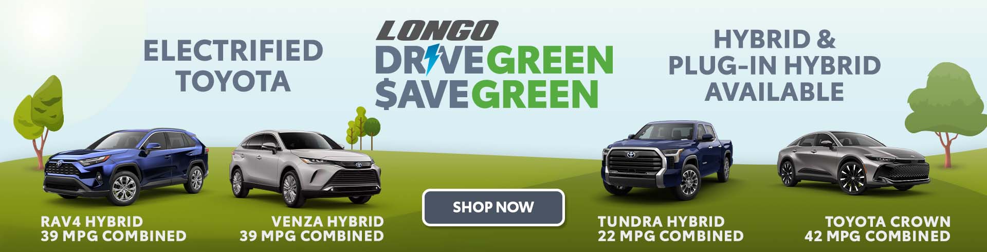 The Drive Green, Save Green Sales Event Is Going on Now