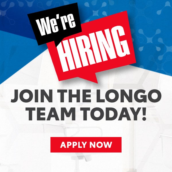 We're hiring - Join the Longo Team today!