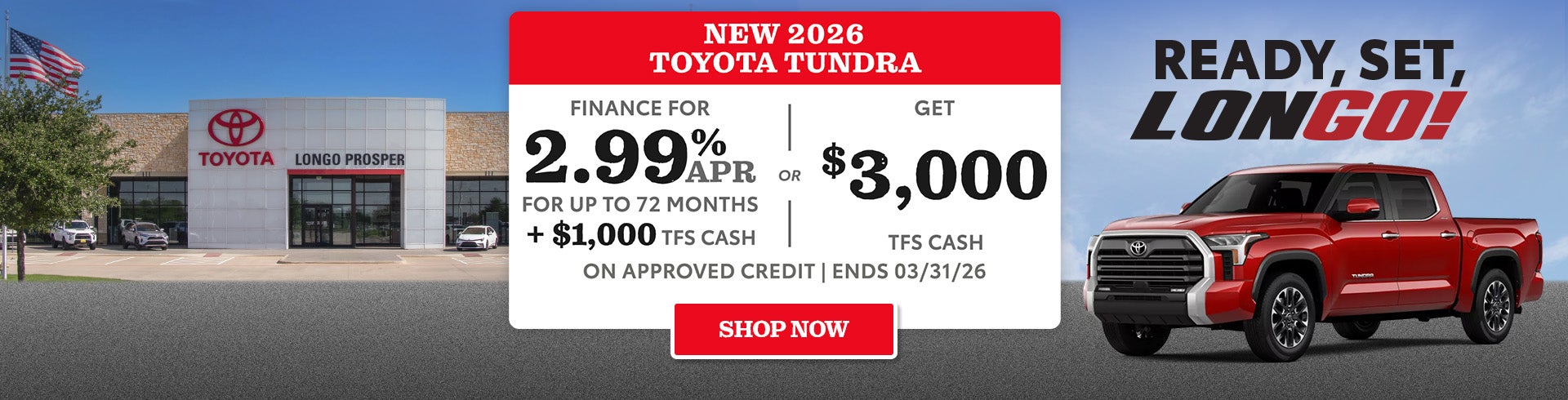 Finance a '26 Tundra for 2.99% + $1K TFS Cash OR Get $3K TFS