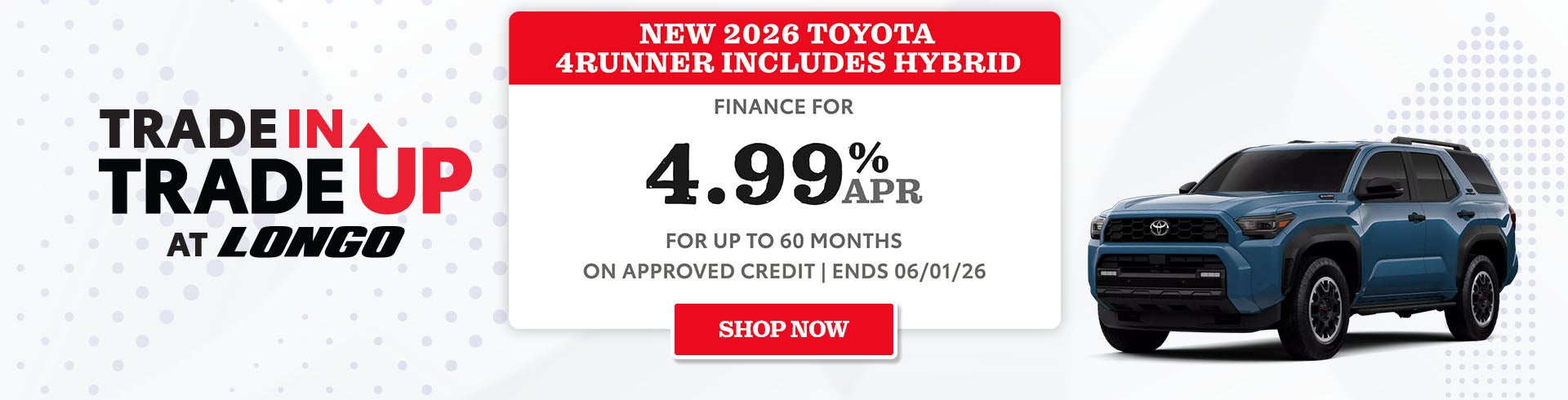 Finance a Toyota 4Runner for 4.99% APR up to 60 mos