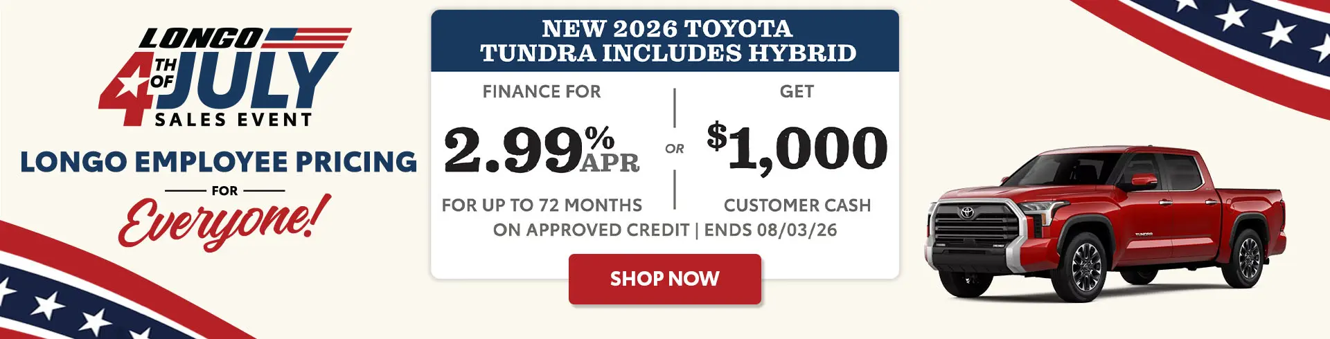 Finance a new 2026 Tundra for 2.99% APR or Get $1K CC