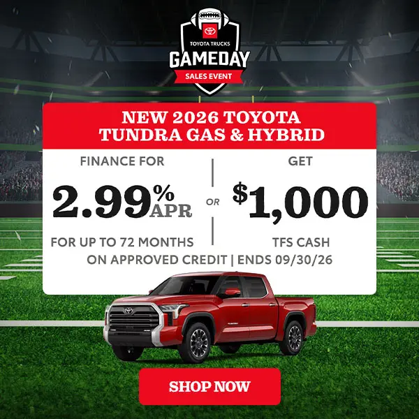 Finance a new Tundra (Gas & Hybrid) for 2.99% APR or Get $1K