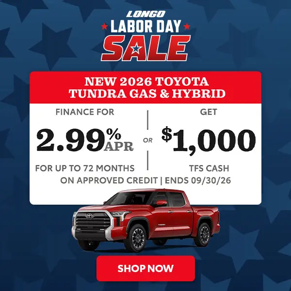 Finance a new Tundra (Gas & Hybrid) for 2.99% APR or Get $1K